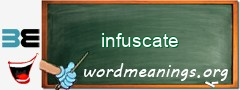 WordMeaning blackboard for infuscate